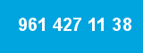 961 427 11 38